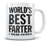 World's Best Farter, I Mean Father Coffee Mug Christmas, Father's Day Gift for Dad, Grandpa, Husband From Son, Daughter, Grandso